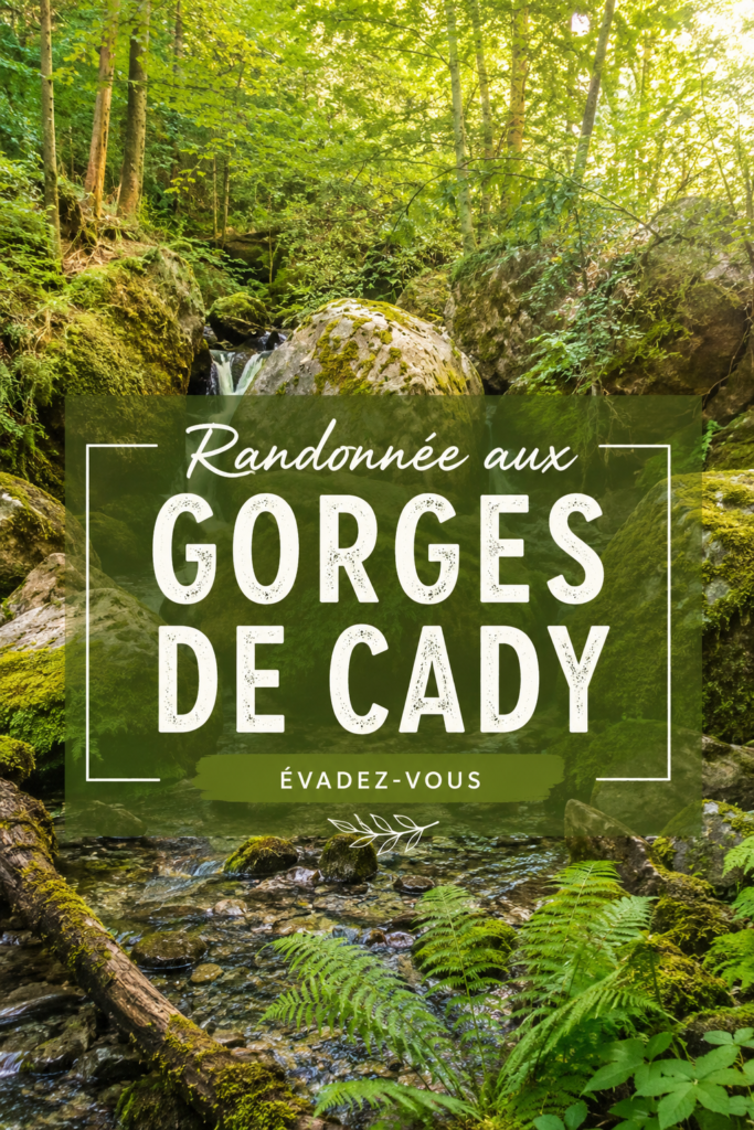 Randonnée aux Gorges de Cady avec des paysages pittoresques.