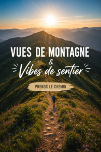 Femme en randonnée avec une vue spectaculaire sur les montagnes
