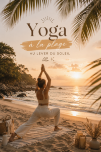 Une femme pratiquant le yoga au lever du soleil sur la plage, face à la mer.