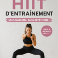Séance de HIIT de 15 minutes sans matériel, femme s'entraîne dans le salon
