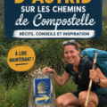 Astrid marchant sur les Chemins de Compostelle, entourée de paysages pittoresques.