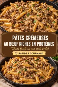 Un plat de pâtes crémeuses au bœuf, appétissant et riche en protéines.