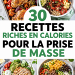 Recettes de repas sains et riches en calories pour la prise de muscle.