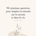 Citations inspirantes sur le sport pour booster la motivation des femmes