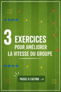 Exercice en groupe pour améliorer la rapidité de l'équipe