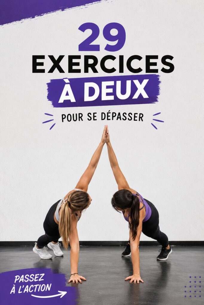 Exercices complets à faire en duo pour le bien-être