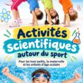 Un enfant s'amusant lors d'une expérience sportive en extérieur, découvrant la science du mouvement.