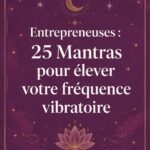 Image inspirante de femmes entrepreneuses utilisant des mantras pour élever leur fréquence énergétique.