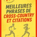 Slogan inspirant en fond d'une course de cross-country